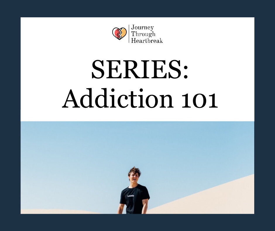 Addiction 101 Part 2 Why Sex Addiction Is Different Journey Through Heartbreak